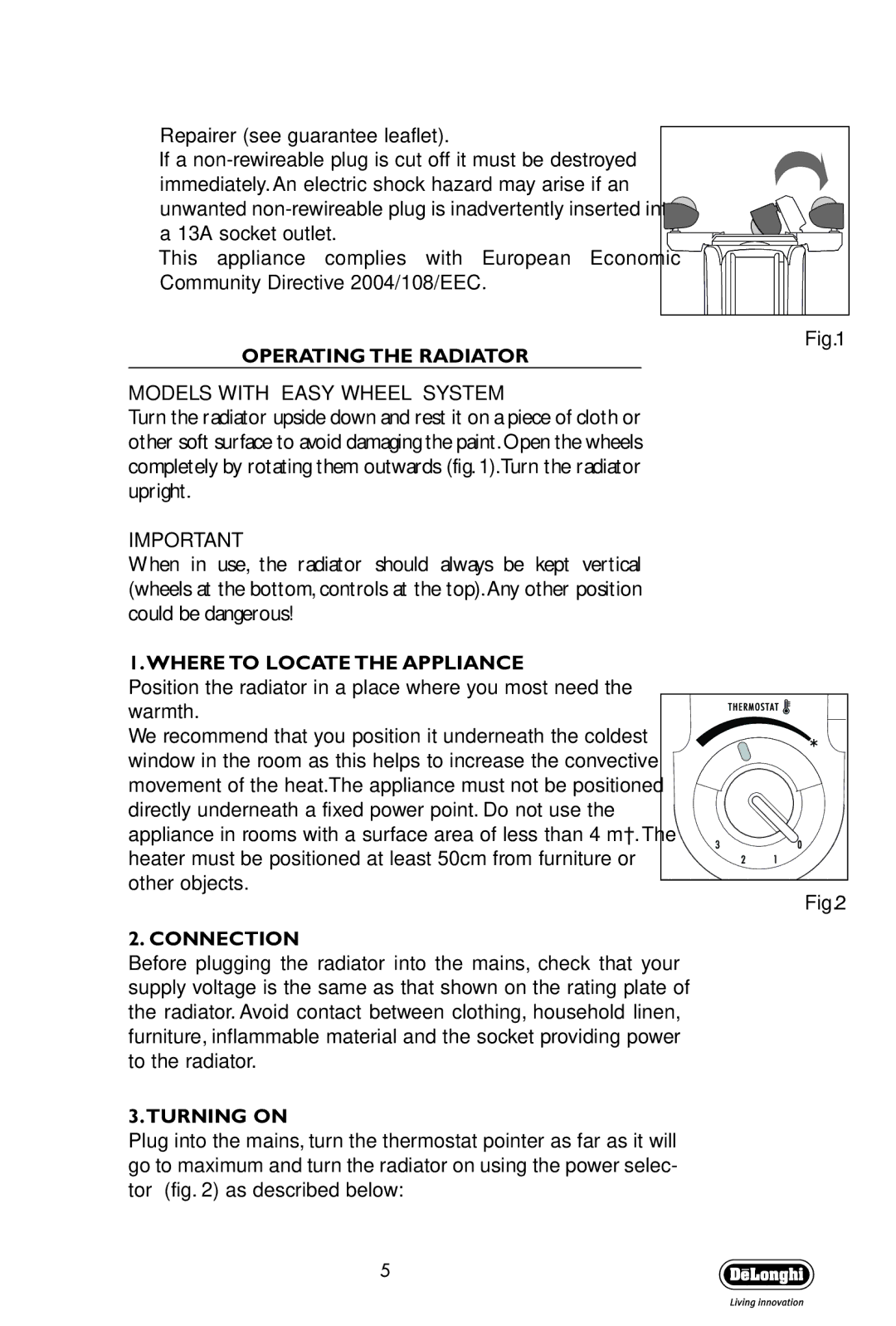 DeLonghi V550715, V551225 Operating the Radiator Models with Easy Wheel System, Where to Locate the Appliance, Connection 