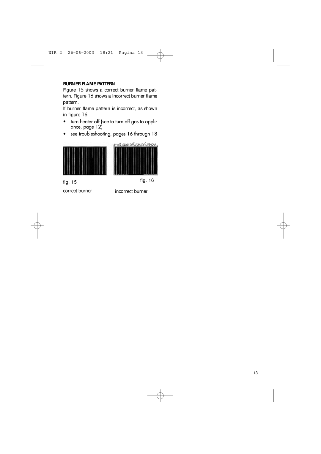 DeLonghi WIR2, WIR1 manual Burner Flame Pattern, Correct burner Incorrect burner 