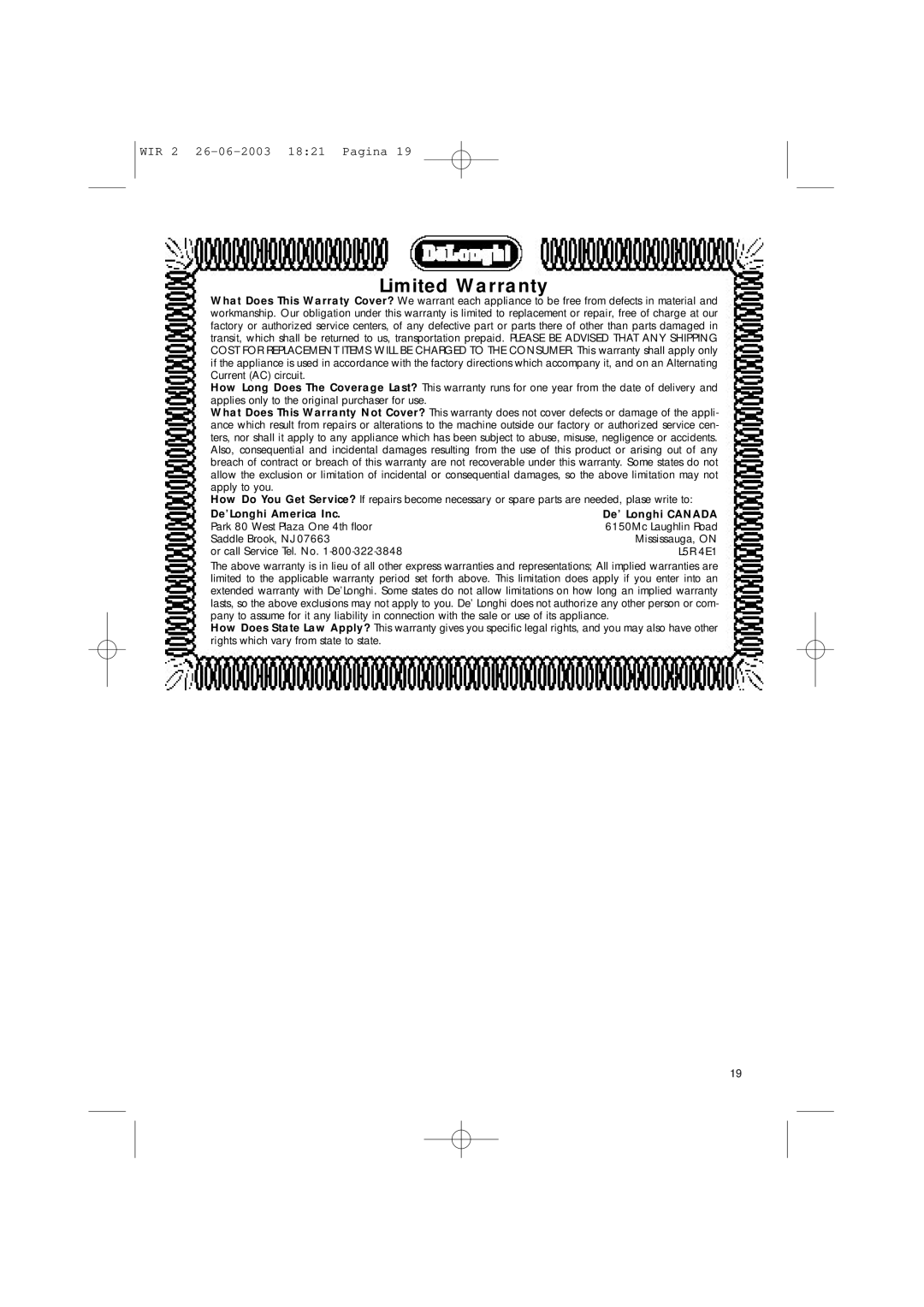 DeLonghi WIR2, WIR1 manual Limited Warranty, WIR 2 26-06-2003 1821 Pagina, De’Longhi America Inc, De’ Longhi CANADA 
