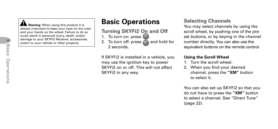 Delphi DPSS-04-E-064 manual Basic Operations, Turning SKYFi2 On and Off, Selecting Channels, Using the Scroll Wheel 