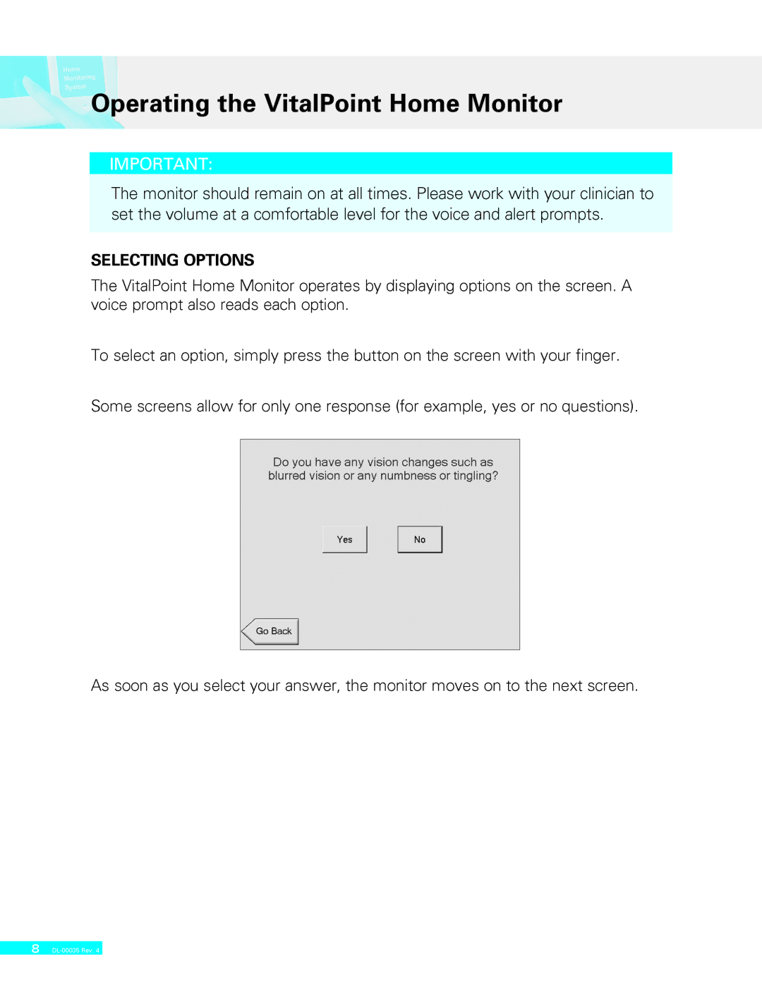 Delphi II DL-00035 manual Operating the VitalPoint Home Monitor, Selecting Options 