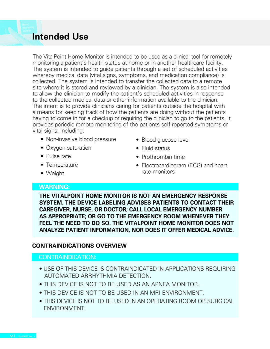 Delphi II DL-00035 manual Intended Use, Contraindications Overview 