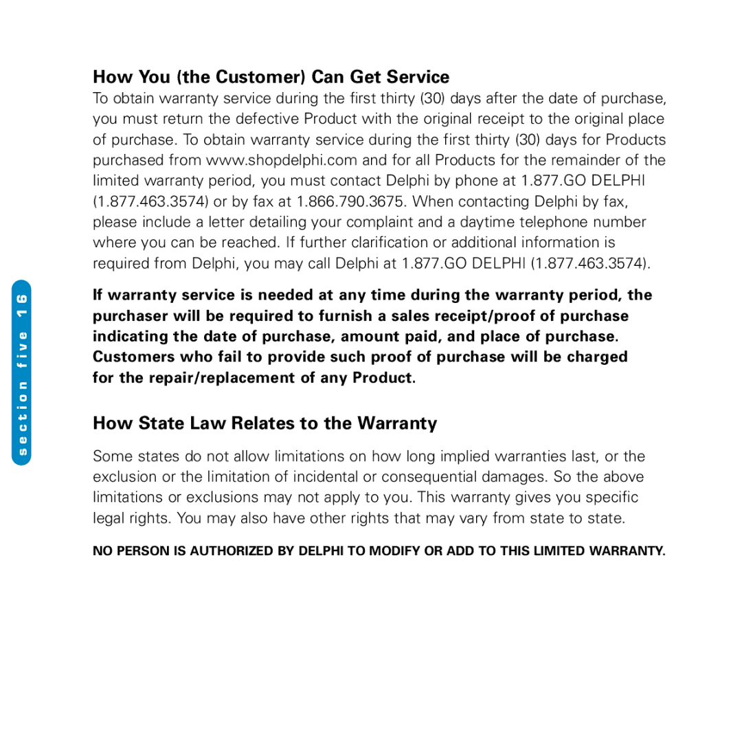 Delphi SA10116-11B1 manual How You the Customer Can Get Service, How State Law Relates to the Warranty 