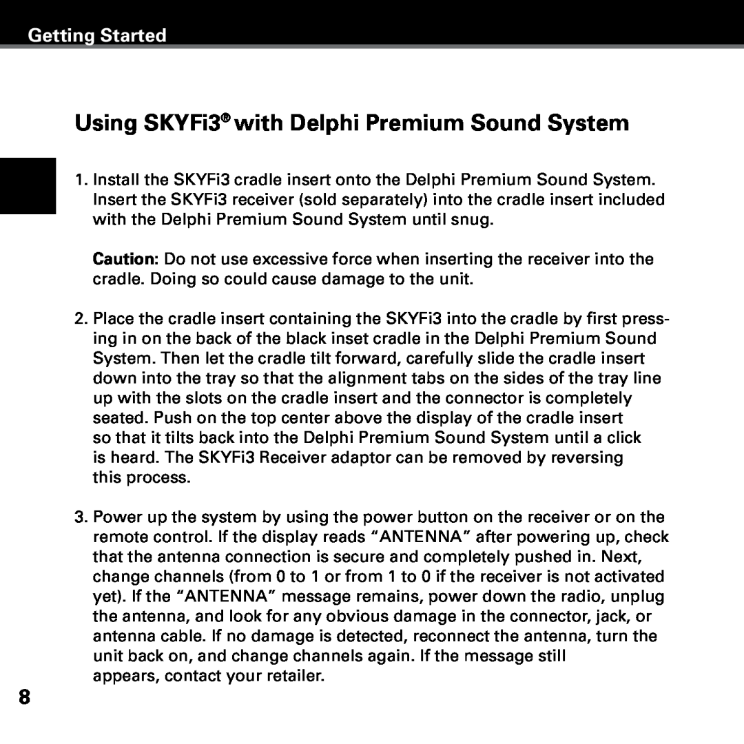 Delphi SKYFI3 manual Using SKYFi3 with Delphi Premium Sound System, Getting Started 