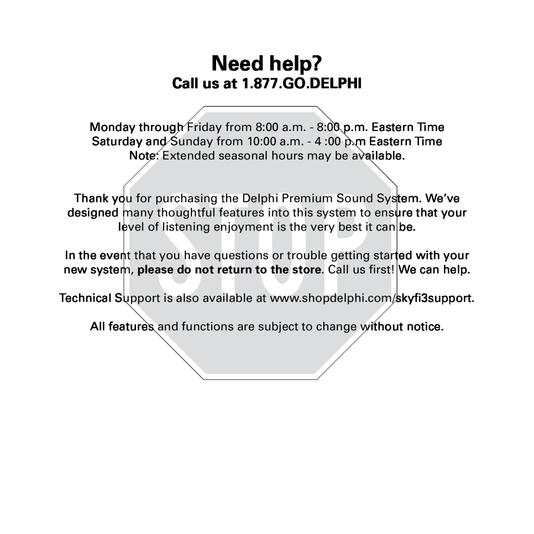 Delphi SKYFI3 manual Call us at 1.877.GO.DELPHI, Need help? 