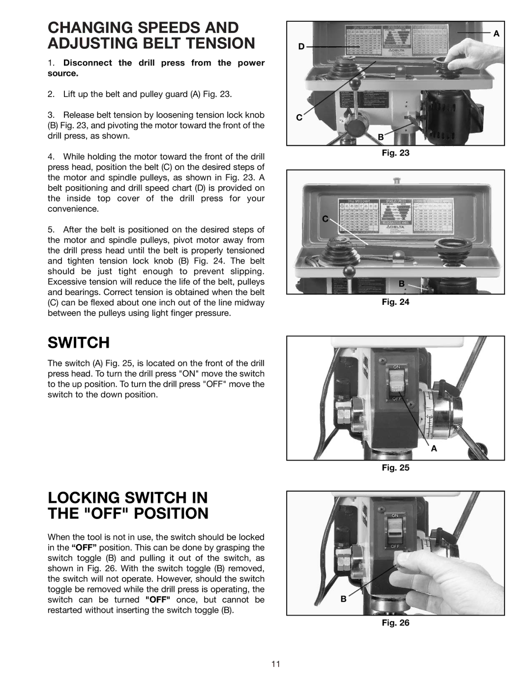 Delta 11-985 instruction manual Changing Speeds and Adjusting Belt Tension, Locking Switch OFF Position 