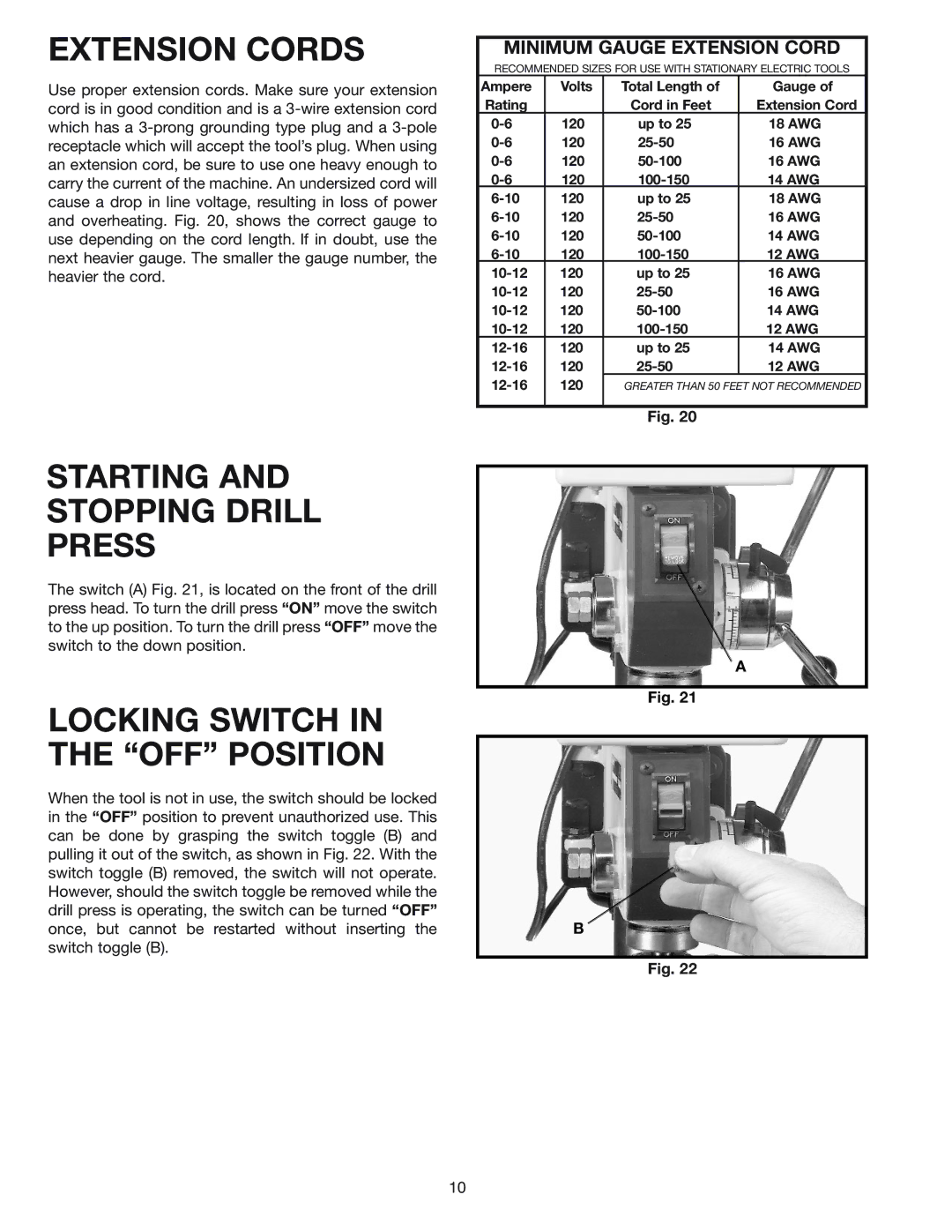 Delta 11-990C instruction manual Extension Cords, Starting Stopping Drill Press, Locking Switch in the OFF Position 