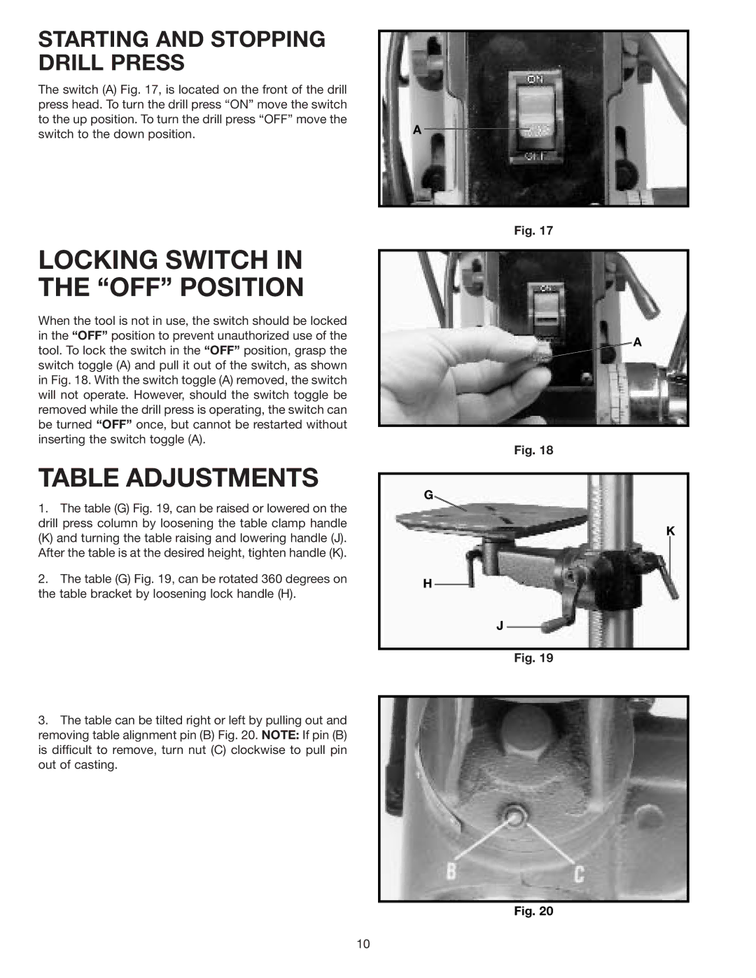 Delta 17-900 instruction manual Locking Switch in the OFF Position, Table Adjustments, Starting and Stopping Drill Press 