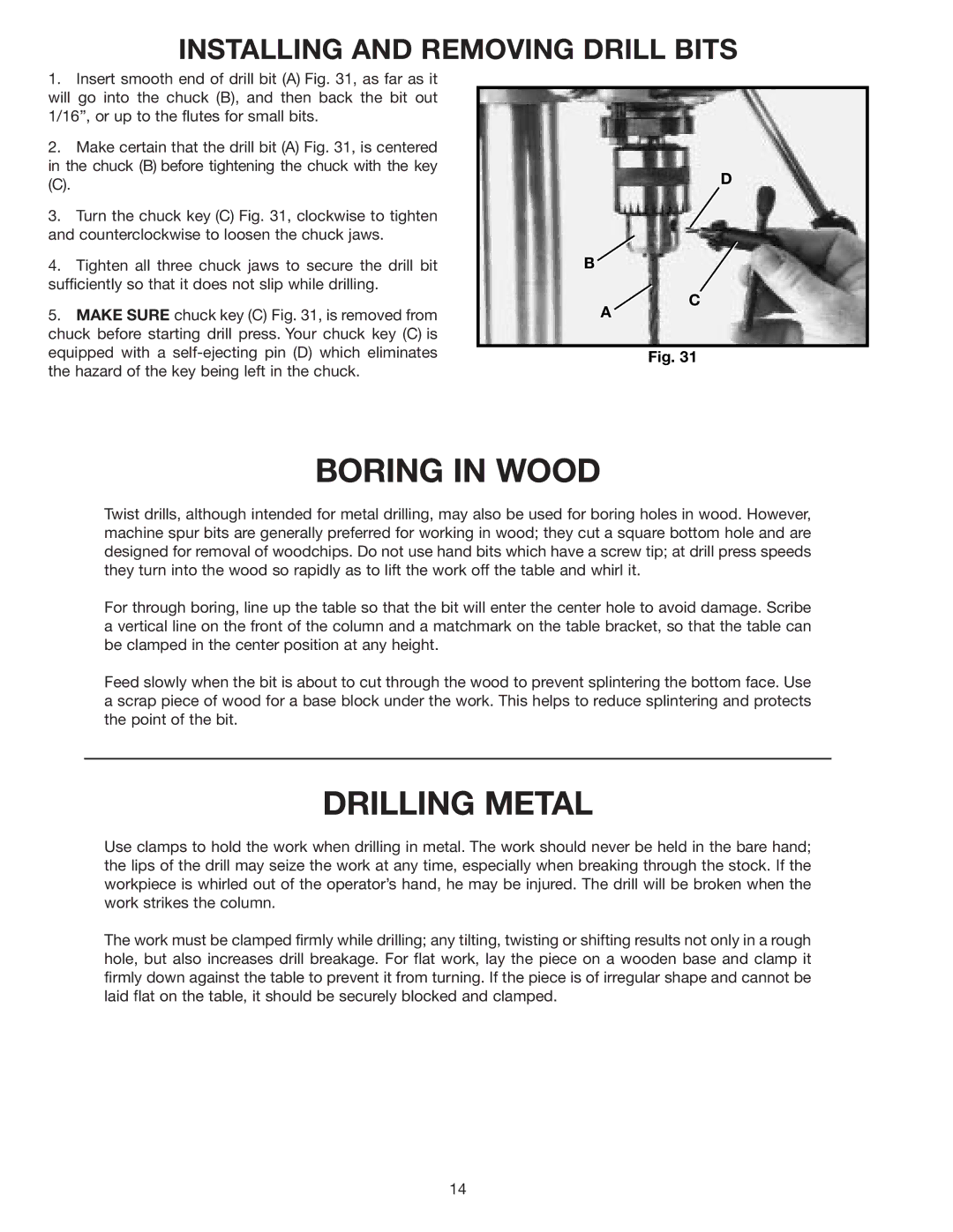 Delta 17-900 instruction manual Boring in Wood, Drilling Metal, Installing and Removing Drill Bits 