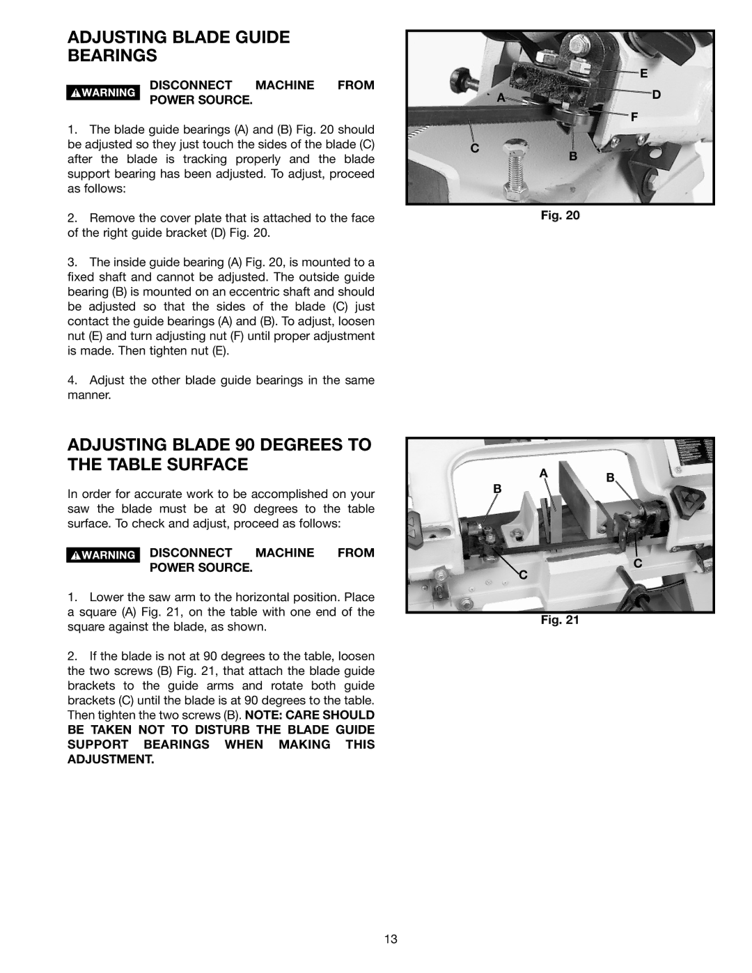 Delta 20-330 instruction manual Adjusting Blade Guide Bearings, Adjusting Blade 90 Degrees to the Table Surface 