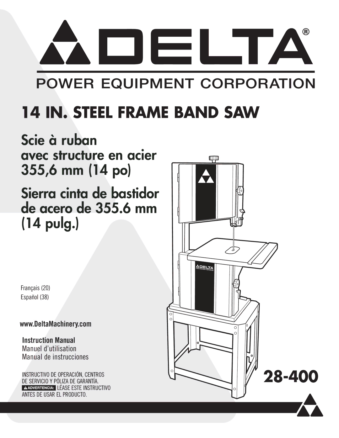 Delta 20-400 instruction manual 14 in. Steel Frame Band Saw 