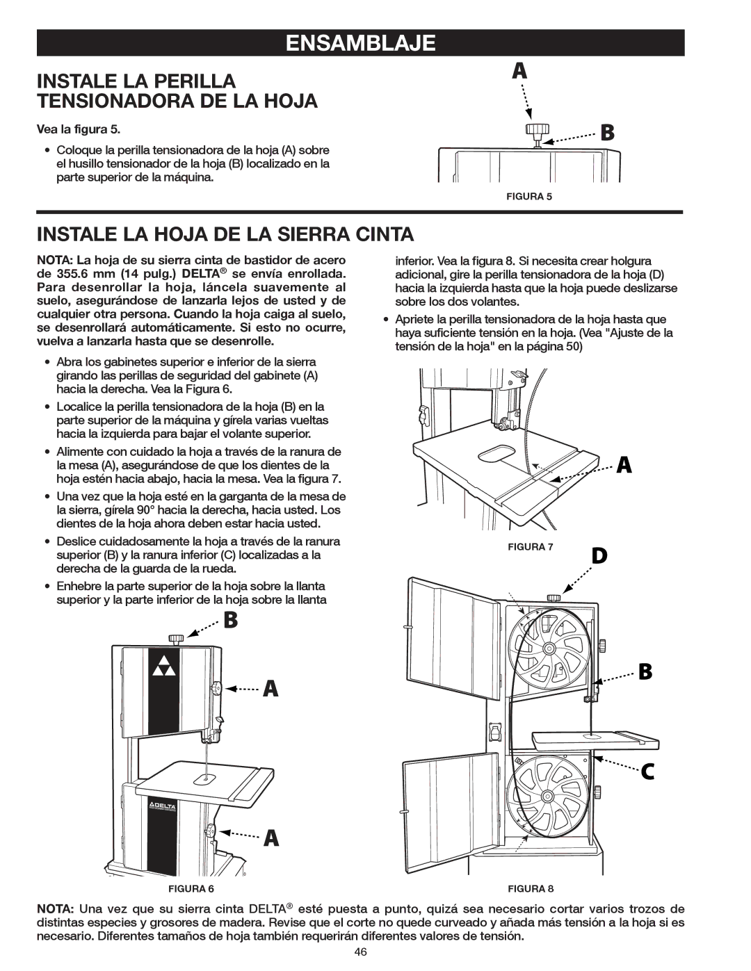 Delta 20-400 Instale LA Perilla Tensionadora DE LA Hoja, Instale LA Hoja DE LA Sierra Cinta, Vea la figura 