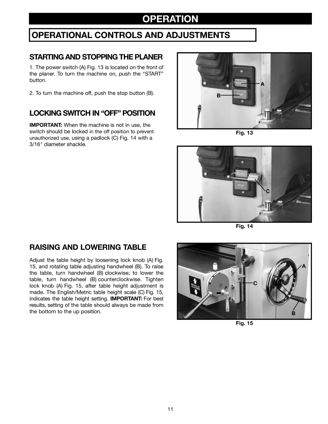 Delta 22-450 Operation, Starting and Stopping the Planer, Locking Switch in OFF Position, Raising and Lowering Table 