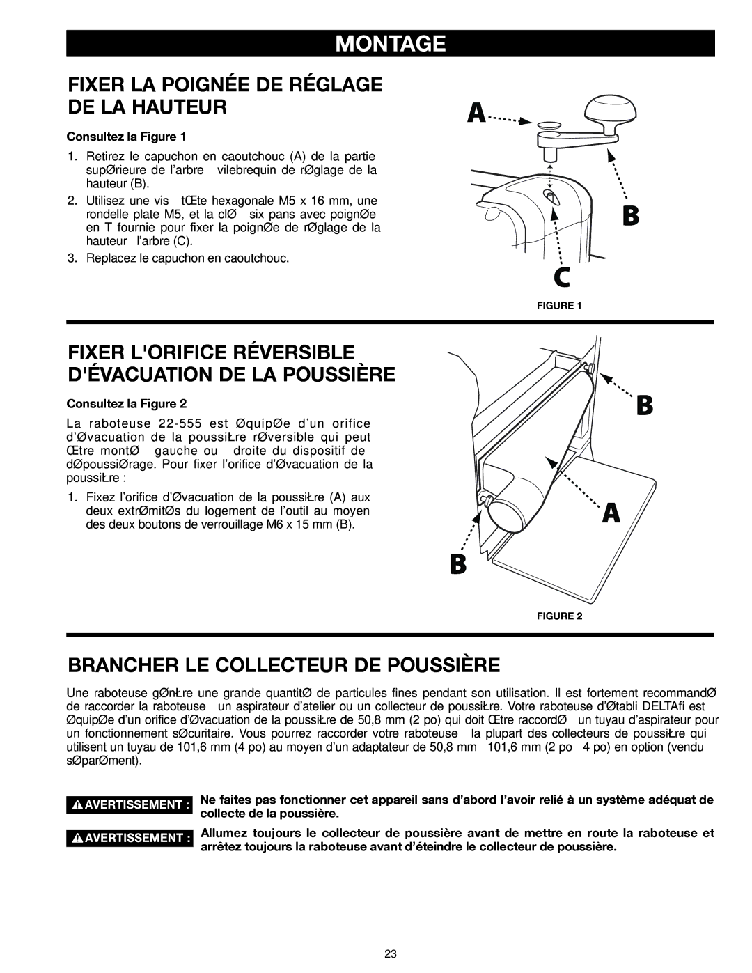 Delta 22-555 Montage, Fixer LA Poignée DE Réglage DE LA Hauteur, Fixer Lorifice Réversible Dévacuation DE LA Poussière 