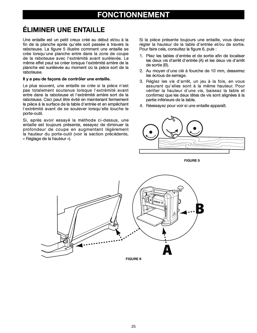 Delta 22-555 instruction manual Éliminer UNE Entaille, Il y a peu de façons de contrôler une entaille 