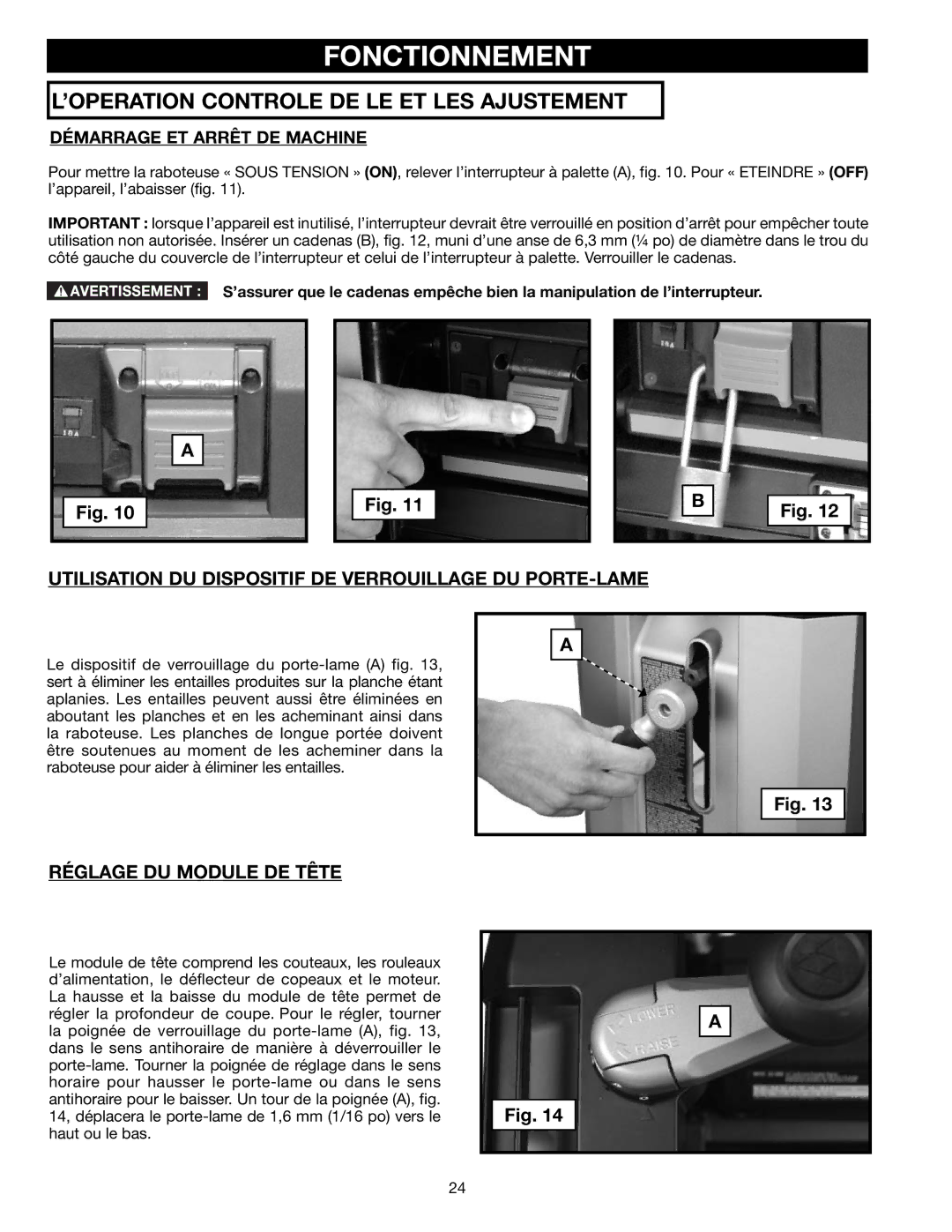 Delta 22-590 Fonctionnement, Utilisation DU Dispositif DE Verrouillage DU PORTE-LAME, Réglage DU Module DE Tête 