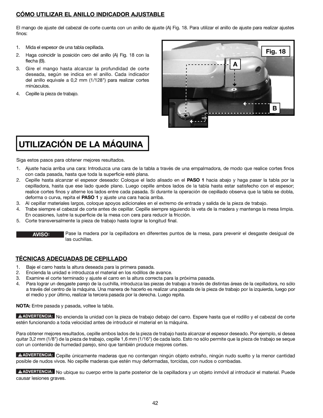 Delta 22-590 instruction manual Cómo Utilizar EL Anillo Indicador Ajustable, Técnicas Adecuadas DE Cepillado 