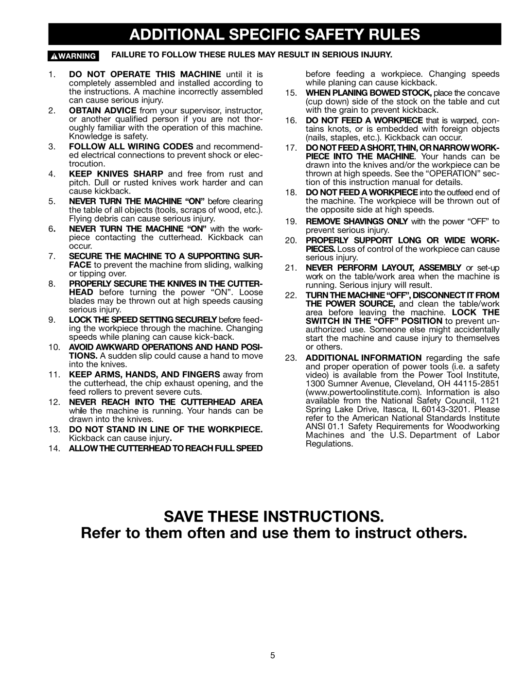 Delta 22-610 Additional Specific Safety Rules, Failure to Follow These Rules MAY Result in Serious Injury 