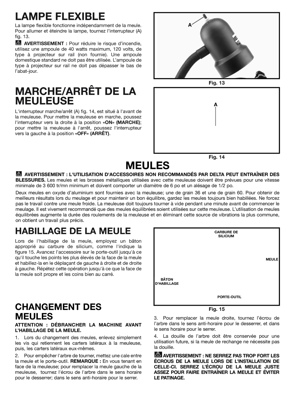 Delta 23-589C manual Lampe Flexible, MARCHE/ARRÊT DE LA Meuleuse, Habillage DE LA Meule, Changement DES Meules 