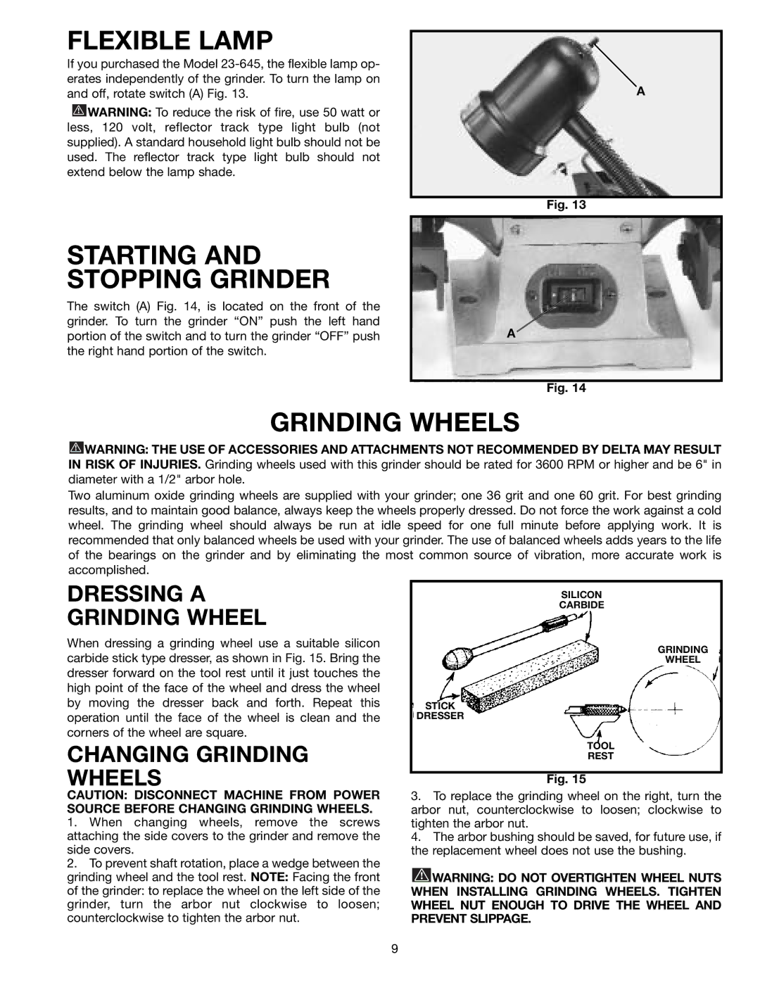 Delta 23-640, 23-645 Flexible Lamp, Starting and Stopping Grinder, Grinding Wheels, Dressing a Grinding Wheel 