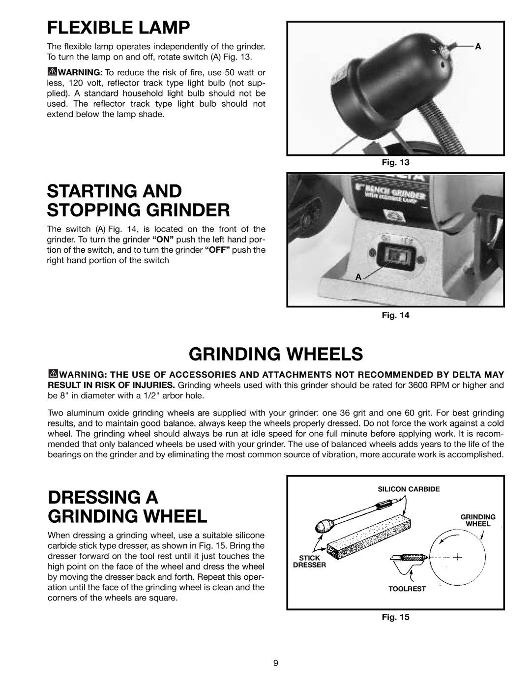 Delta 23-840 instruction manual Flexible Lamp, Starting and Stopping Grinder, Grinding Wheels, Dressing a Grinding Wheel 