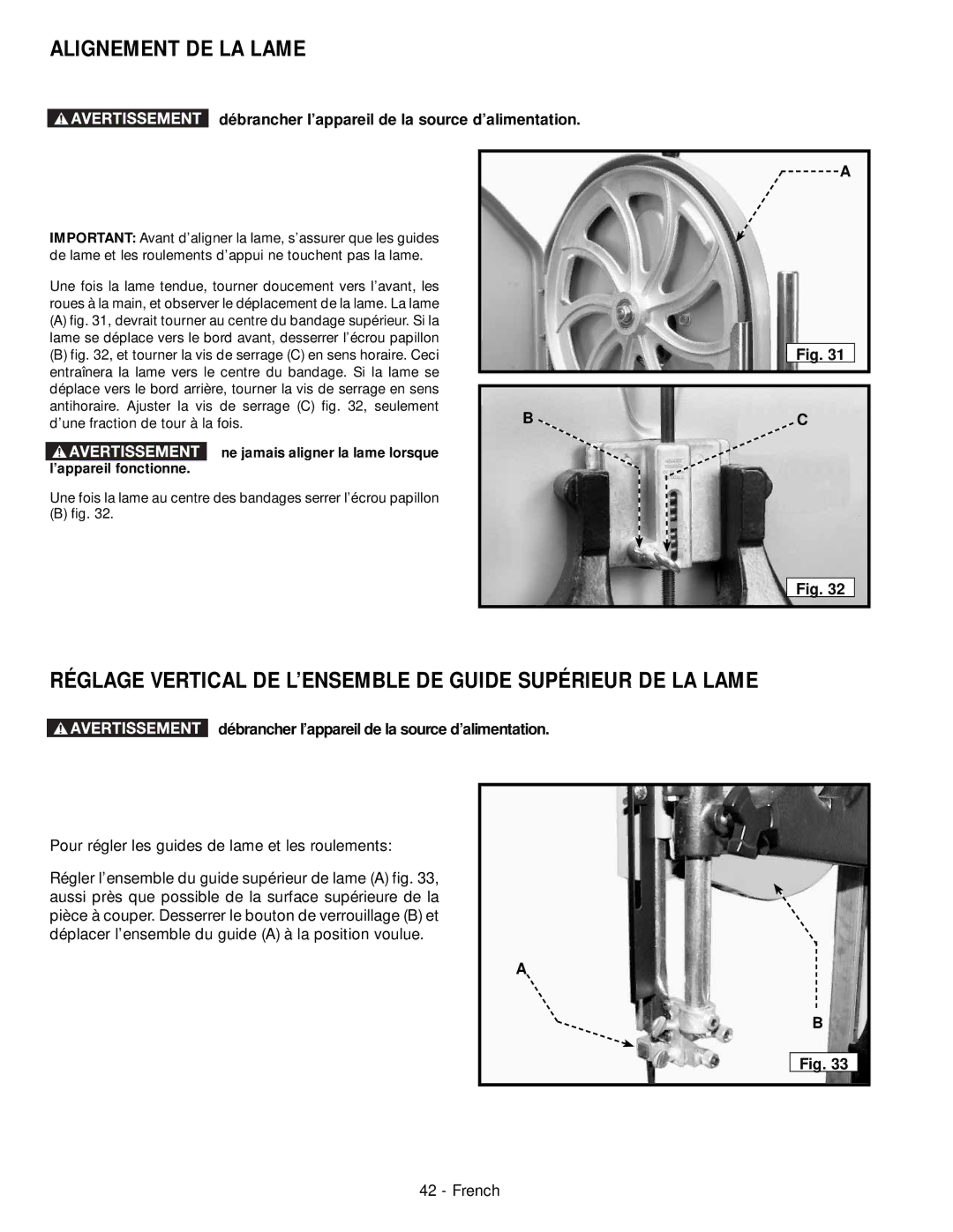 Delta 28-206, 28-276 instruction manual Alignement DE LA Lame, Réglage Vertical DE L’ENSEMBLE DE Guide Supérieur DE LA Lame 