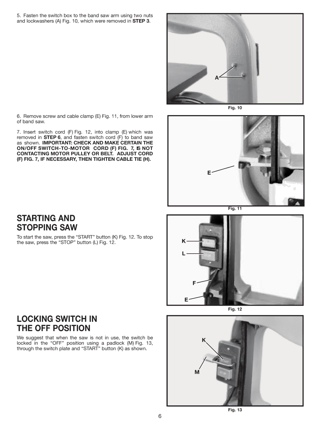 Delta 28-280 instruction manual Starting Stopping SAW, Locking Switch OFF Position 