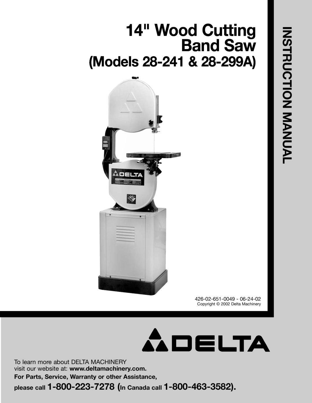 Delta 28-241 instruction manual Instruction Manual, please call 1-800-223-7278 In Canada call, Wood Cutting Band Saw 
