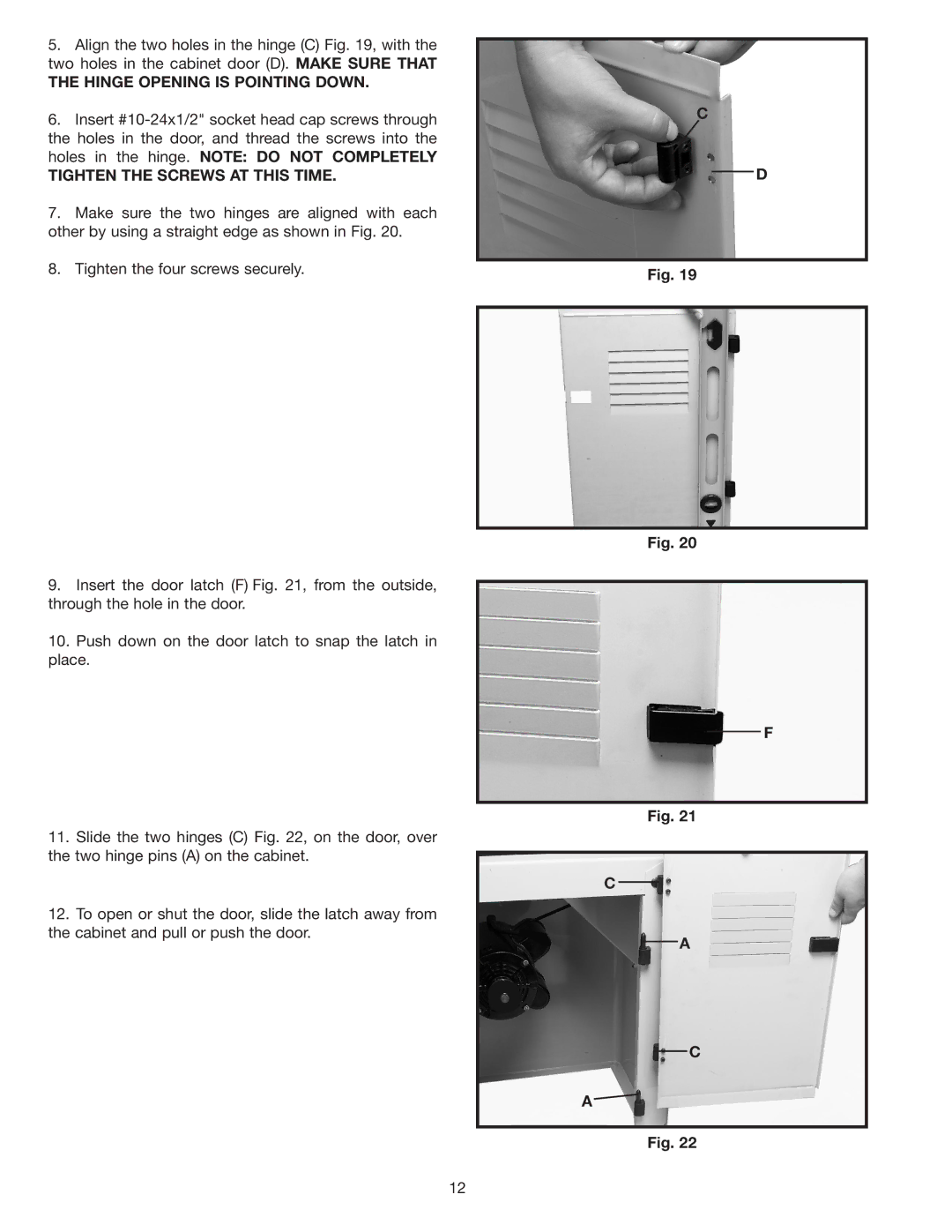 Delta 28-348 instruction manual Hinge Opening is Pointing Down, Tighten the Screws AT this Time 