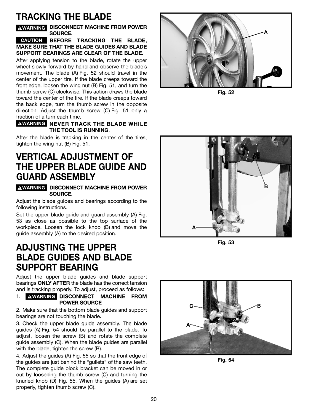 Delta 28-348 instruction manual Tracking the Blade, Never Track the Blade While Tool is Running 