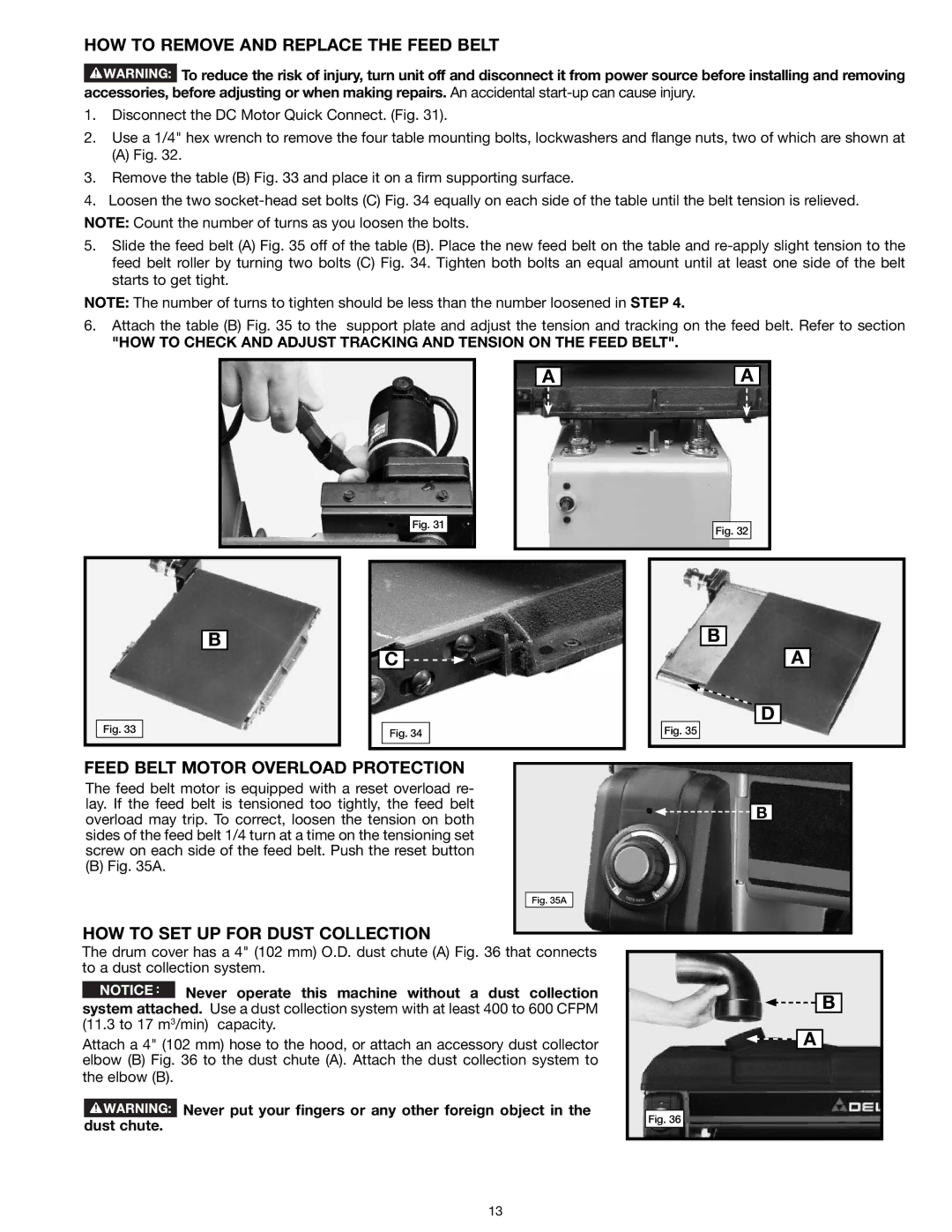 Delta 31-260X instruction manual HOW to Remove and Replace the Feed Belt, Feed Belt Motor Overload Protection 