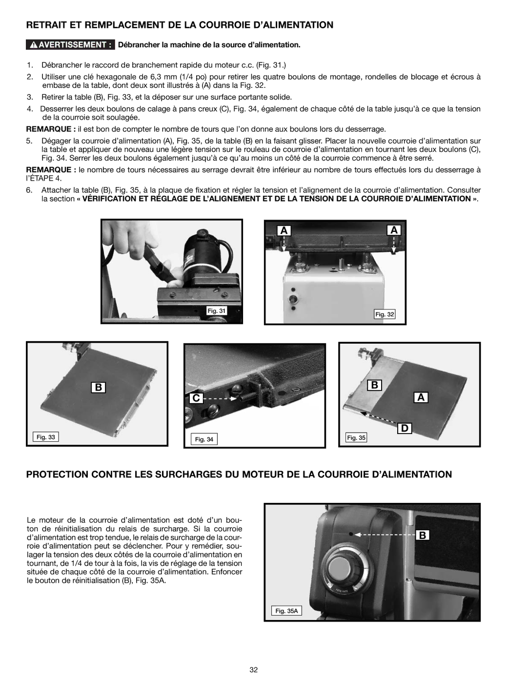 Delta 31-260X Retrait ET Remplacement DE LA Courroie D’ALIMENTATION, Débrancher la machine de la source d’alimentation 