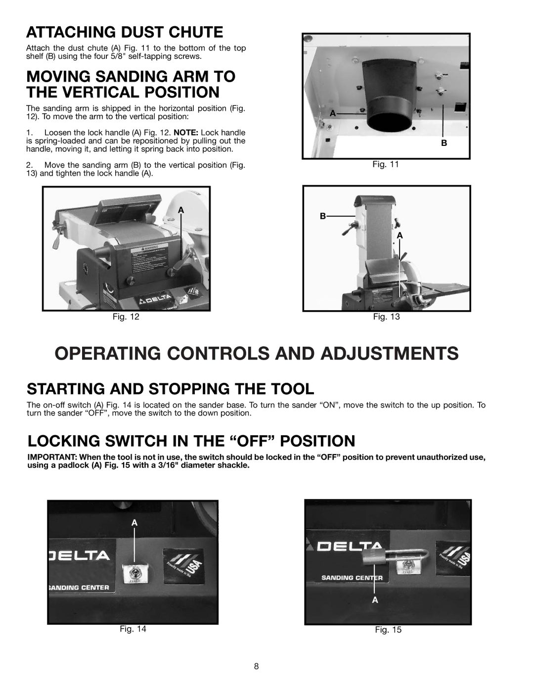 Delta 31-280 Attaching Dust Chute, Moving Sanding ARM to the Vertical Position, Starting and Stopping the Tool 