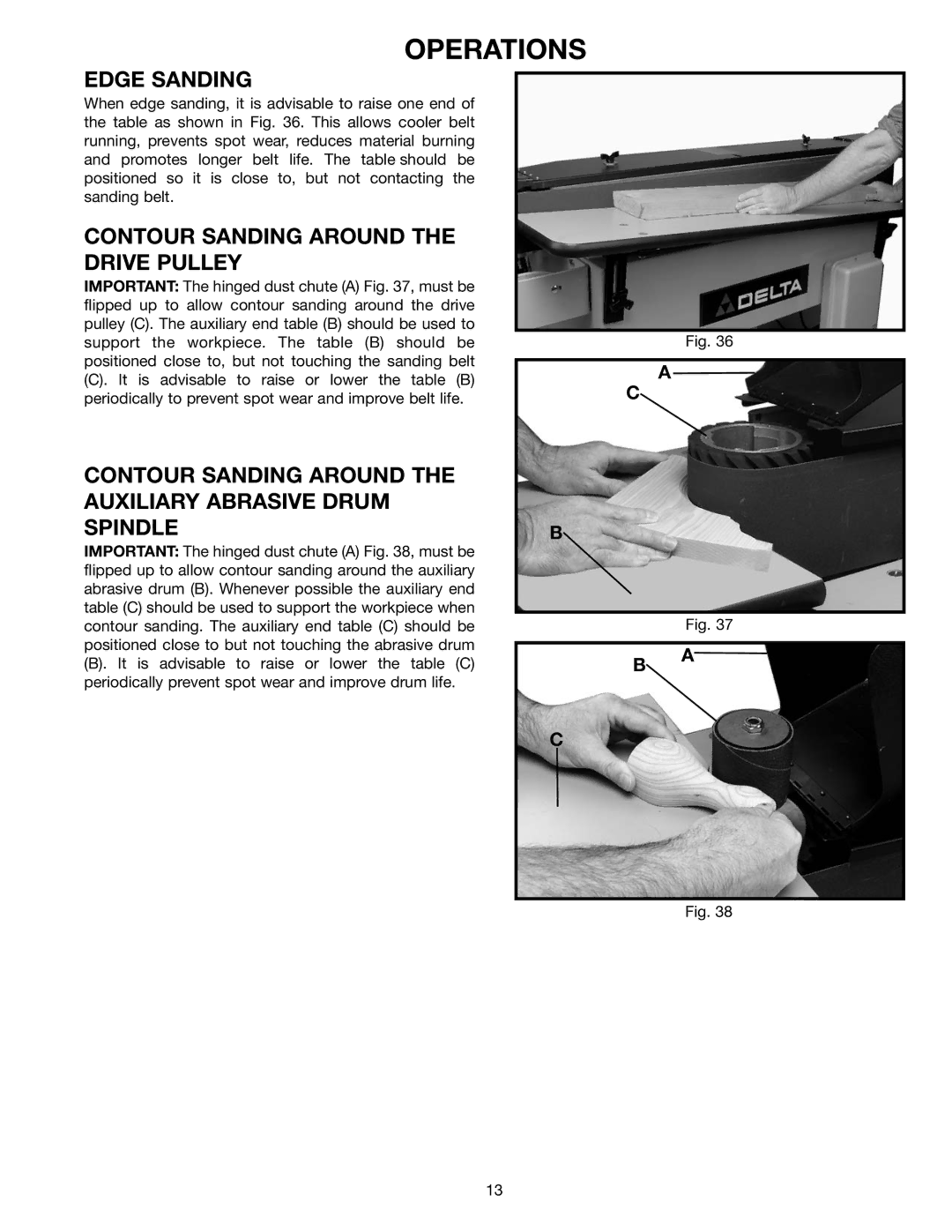 Delta 31-392, 31-390 instruction manual Operations, Edge Sanding, Contour Sanding around the Drive Pulley 