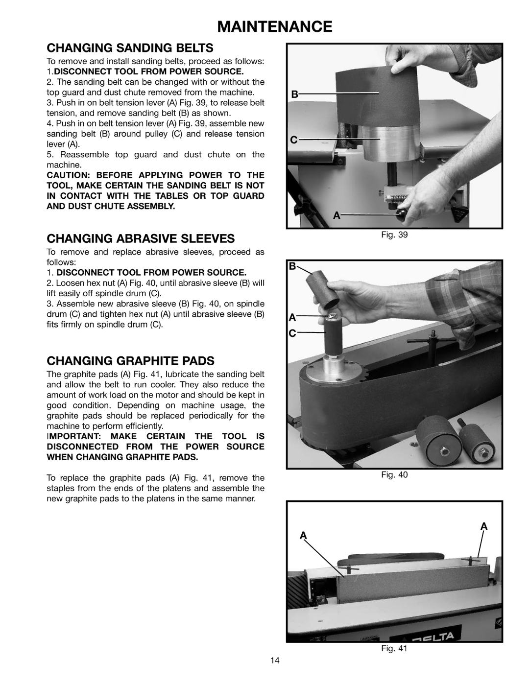 Delta 31-390, 31-392 Maintenance, Changing Sanding Belts, Changing Abrasive Sleeves, Changing Graphite Pads 