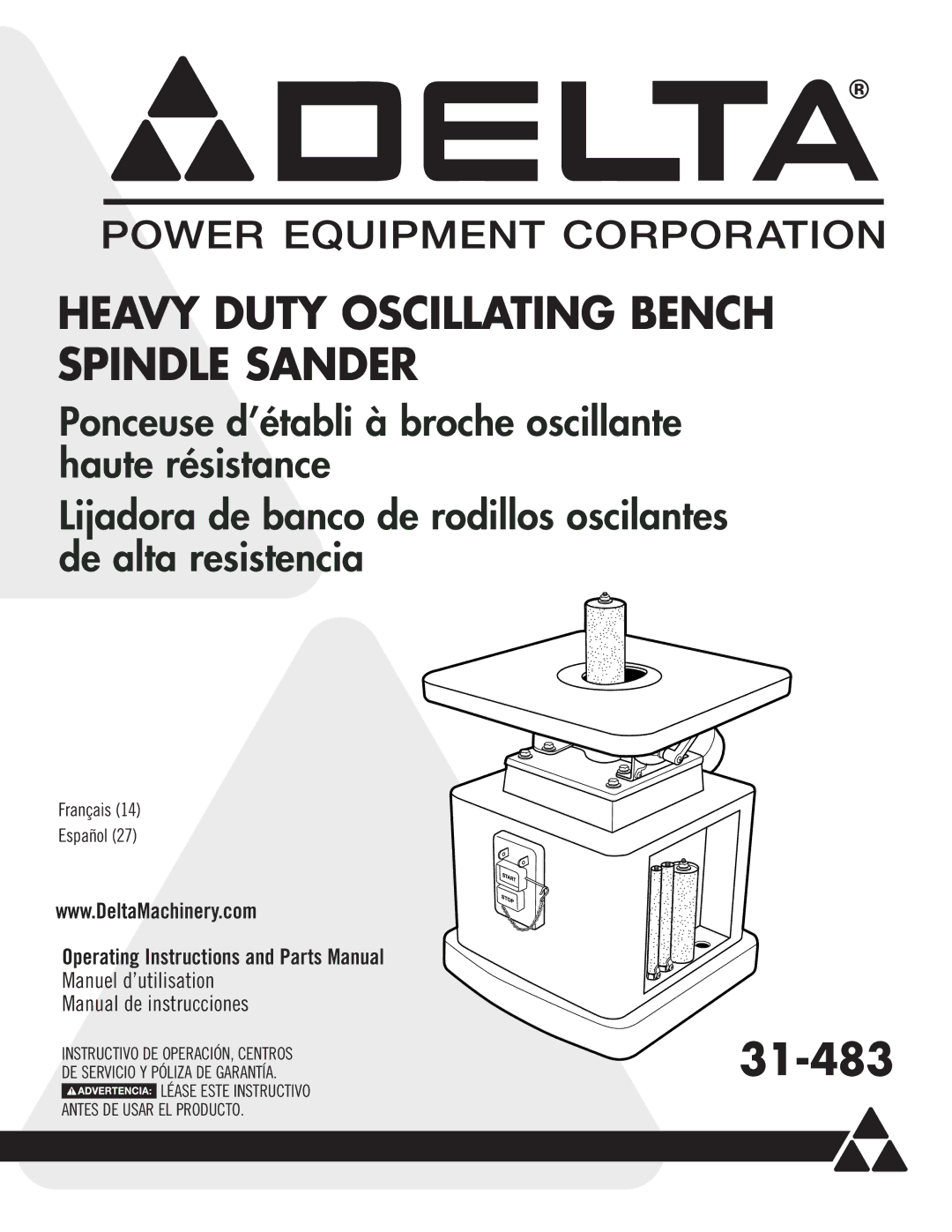 Delta 31-483 operating instructions Heavy Duty Oscillating Bench Spindle Sander 