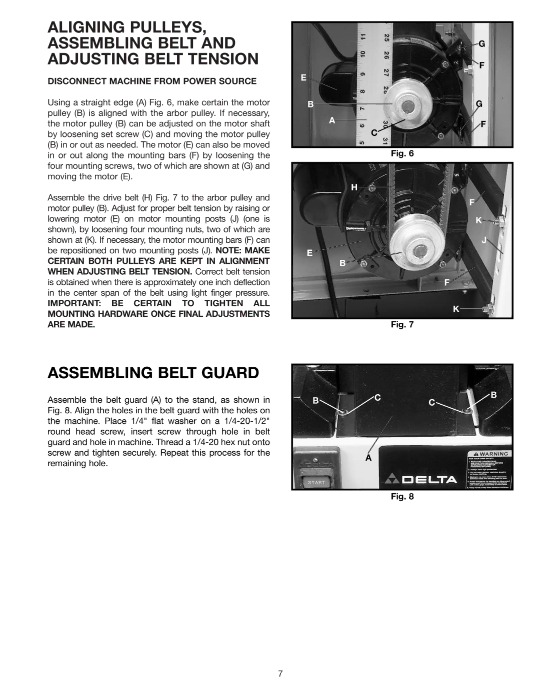 Delta 31-552 instruction manual Aligning PULLEYS, Assembling Belt and Adjusting Belt Tension, Assembling Belt Guard 