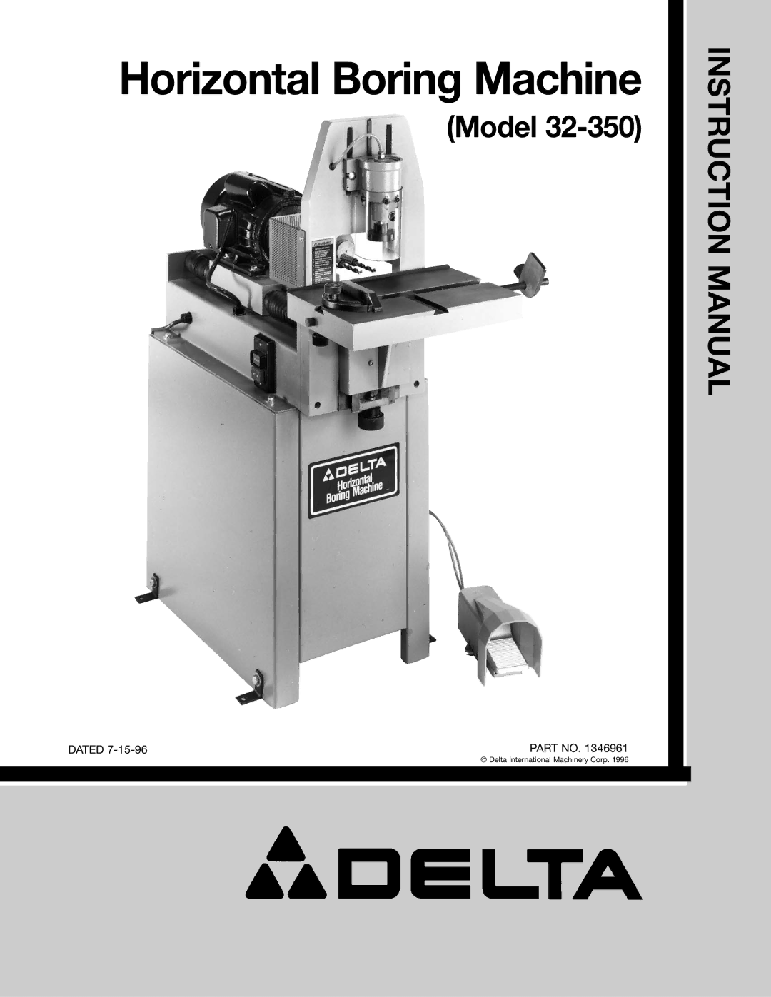 Delta 32-350 instruction manual Horizontal Boring Machine 