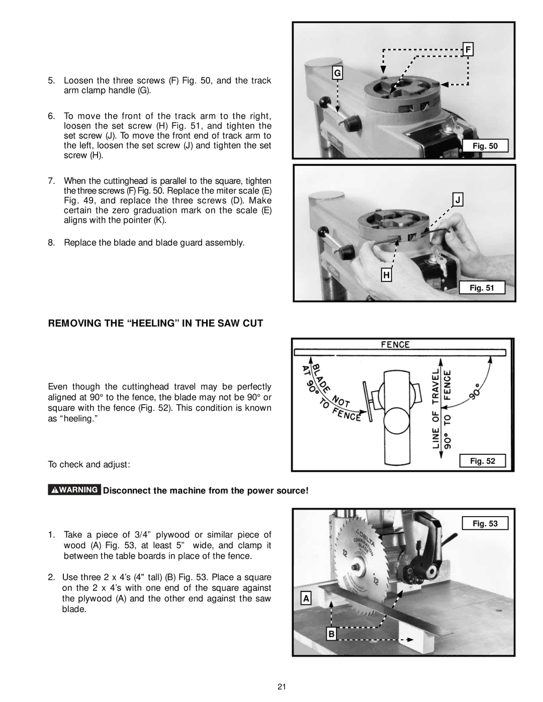 Delta 33-890, 33-892, 33-895X, 33-891 instruction manual Removing the Heeling in the SAW CUT 