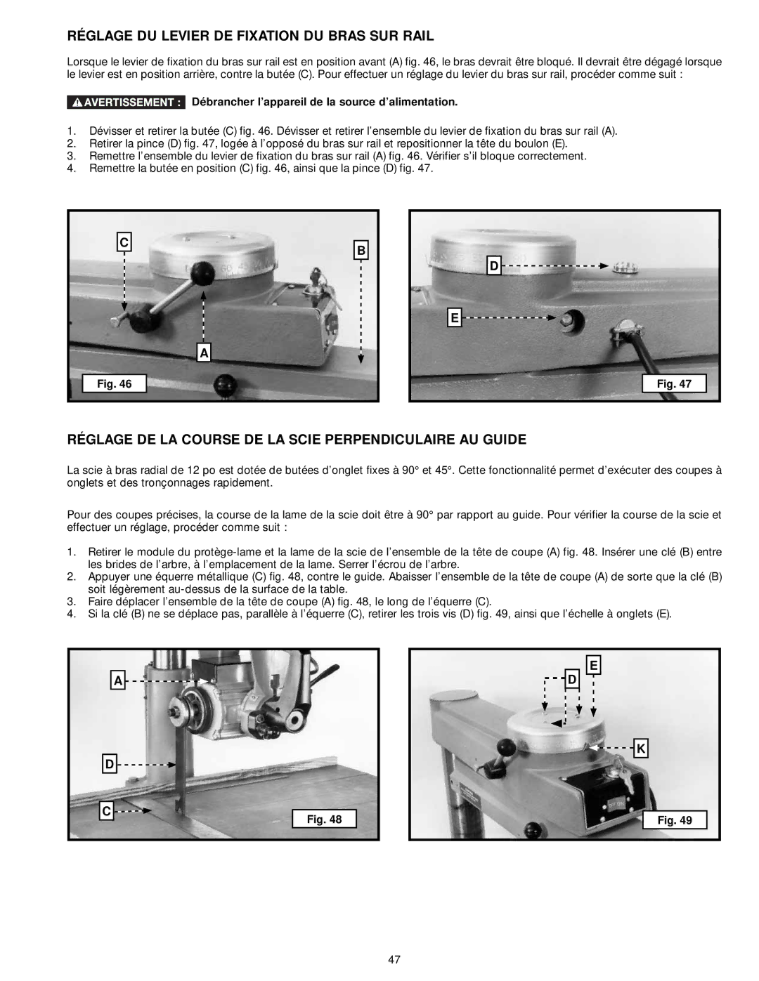 Delta 33-891 Réglage DU Levier DE Fixation DU Bras SUR Rail, Réglage DE LA Course DE LA Scie Perpendiculaire AU Guide 