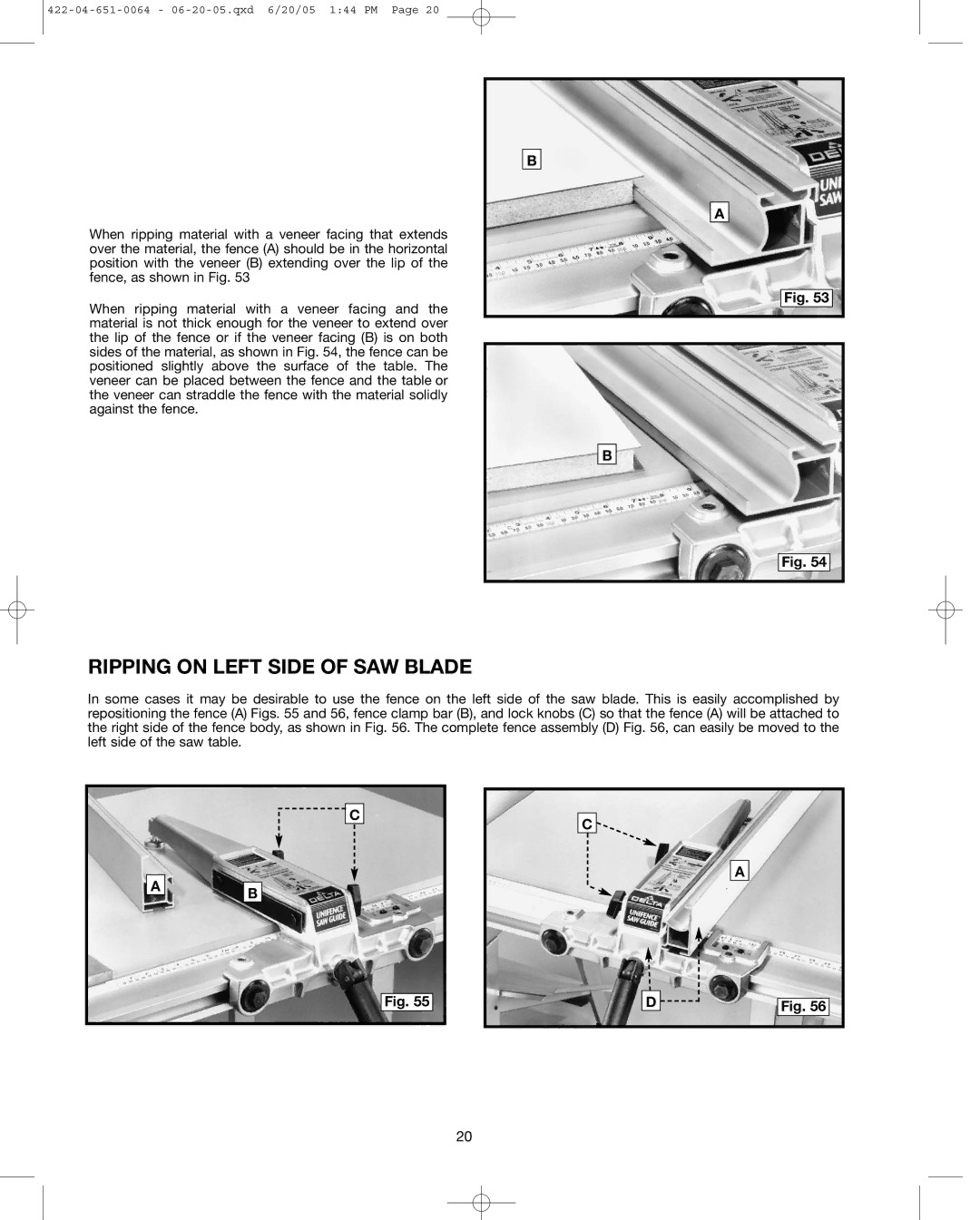 Delta 34-801, 34-814, 34-806 instruction manual Ripping on Left Side of SAW Blade 