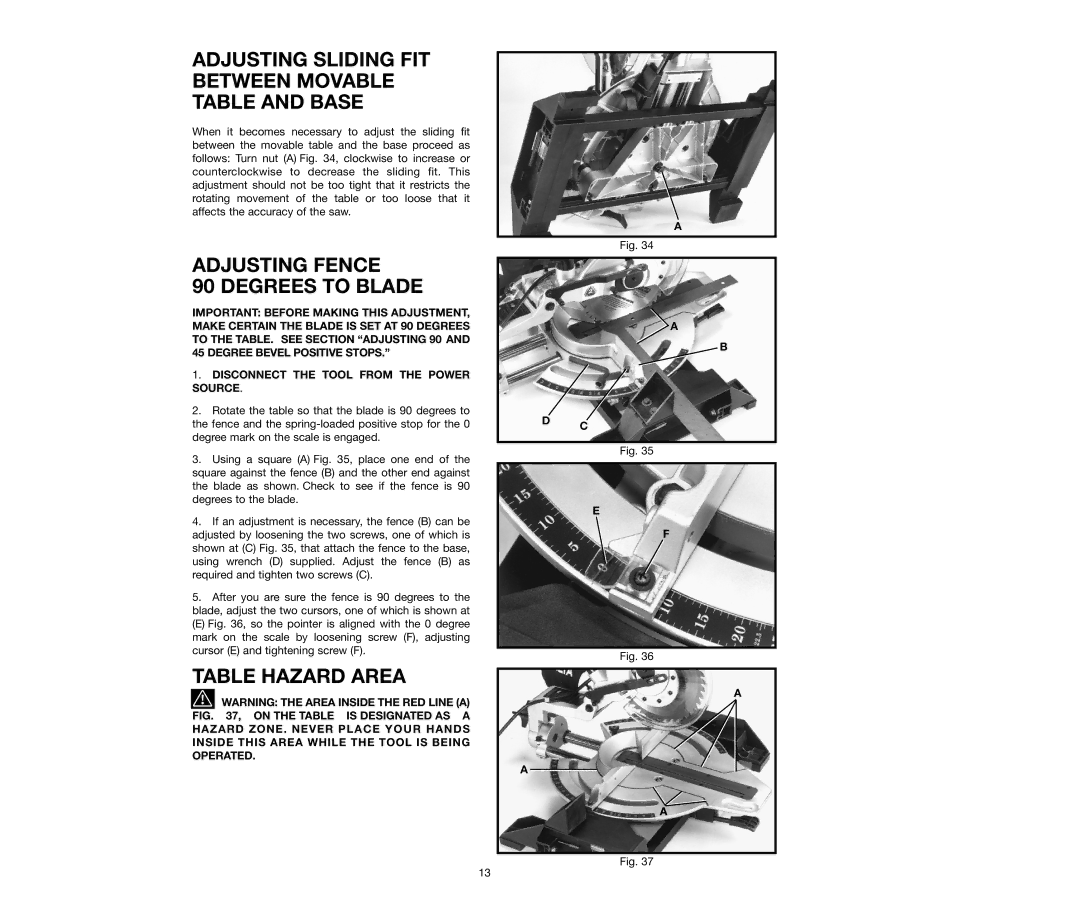 Delta 36-240 Adjusting Sliding FIT Between Movable Table and Base, Adjusting Fence Degrees to Blade, Table Hazard Area 