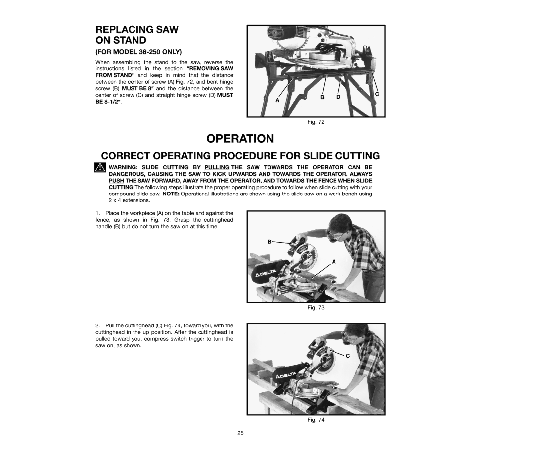 Delta 36-240, 36-250 instruction manual Operation, Replacing SAW On Stand, Correct Operating Procedure for Slide Cutting 