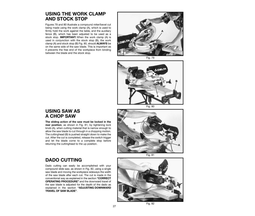 Delta 36-240, 36-250 instruction manual Using the Work Clamp and Stock Stop, Using SAW AS Chop SAW, Dado Cutting 