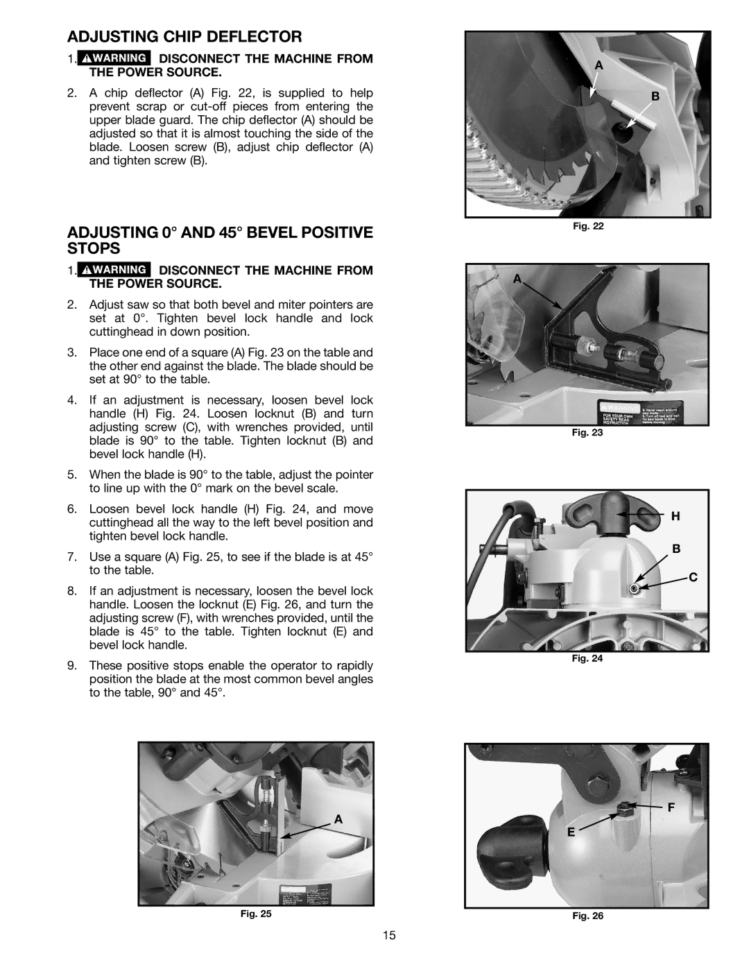 Delta 36-255L Adjusting Chip Deflector, Adjusting 0 and 45 Bevel Positive Stops, Disconnect the Machine from Power Source 