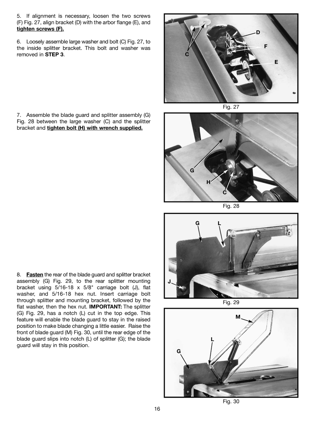 Delta 36-465 instruction manual If alignment is necessary, loosen the two screws 