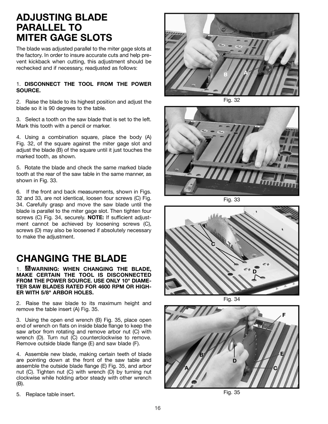 Delta 36-545 Adjusting Blade Parallel to Miter Gage Slots, Changing the Blade, Disconnect the Tool from the Power Source 