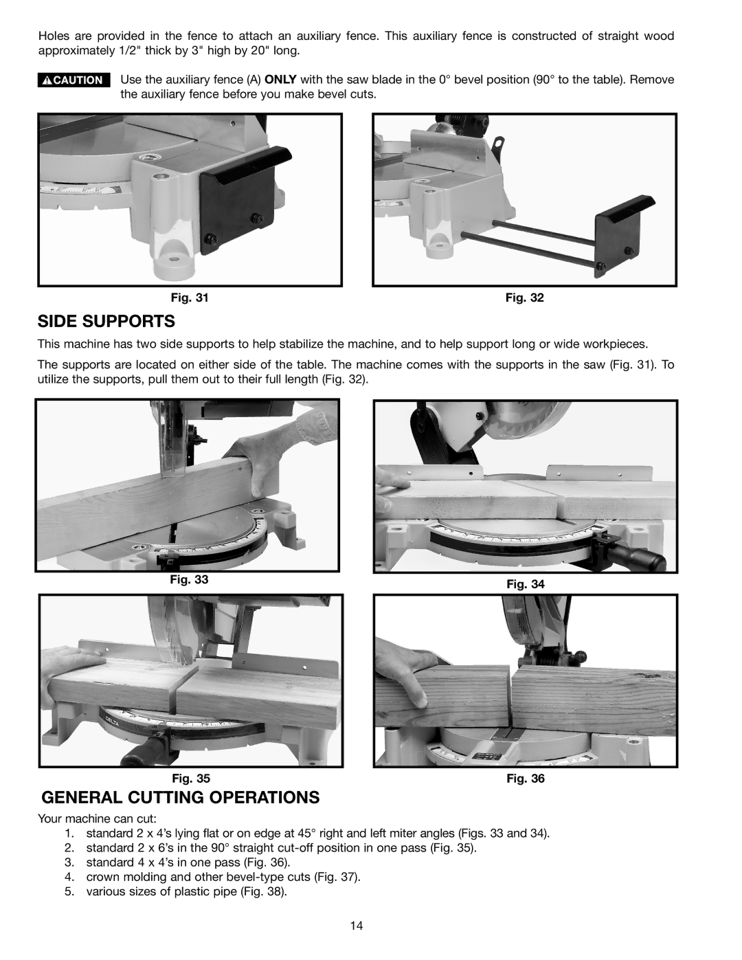 Delta 36-585 instruction manual Side Supports, General Cutting Operations 