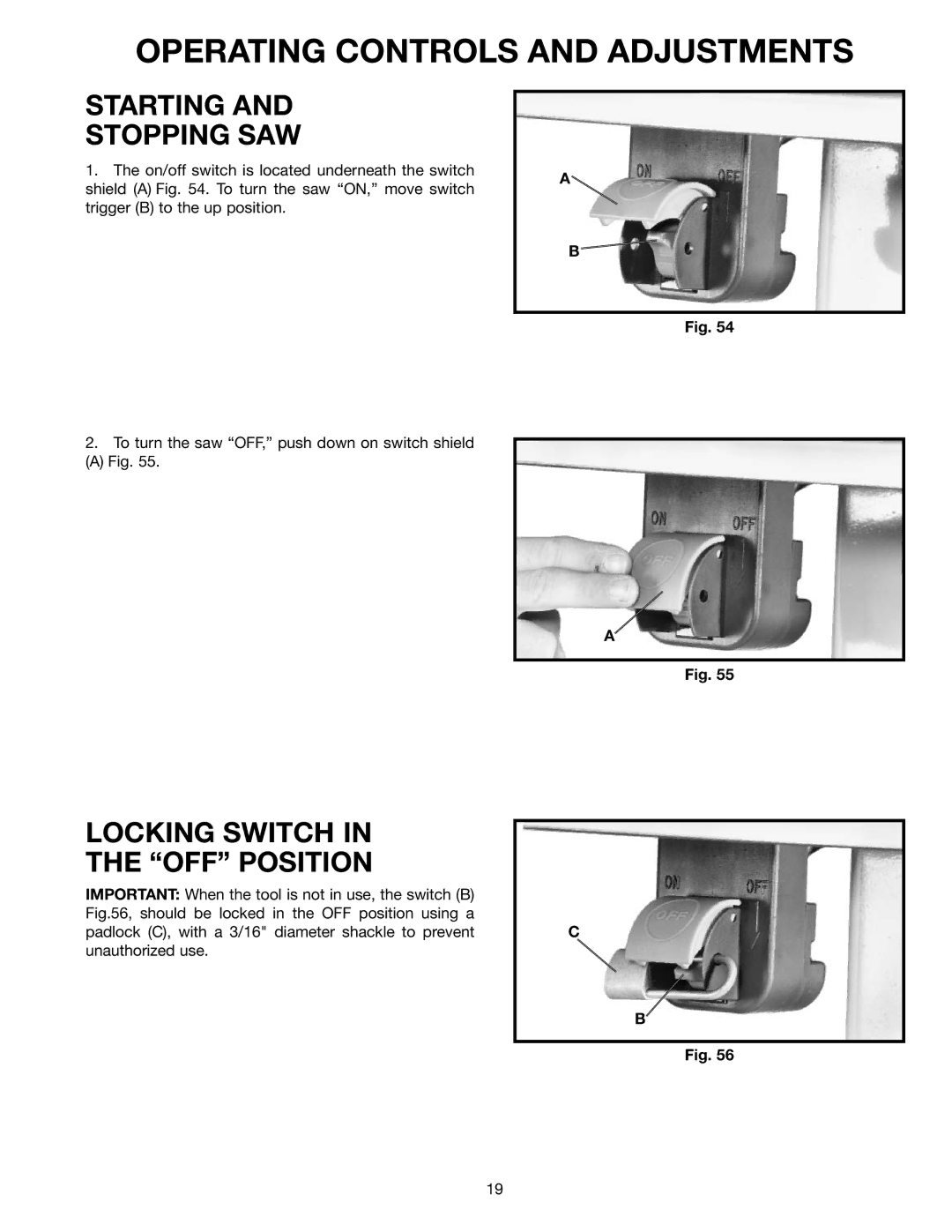 Delta 36-650 instruction manual Operating Controls and Adjustments, Starting Stopping SAW, Locking Switch OFF Position 