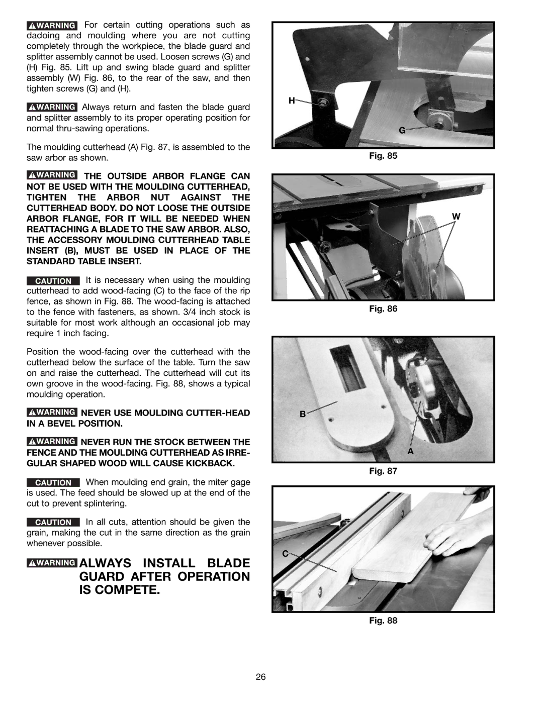 Delta 36-650 instruction manual Always Install Blade Guard After Operation is Compete 